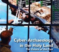 Cyber-Archaeology in the Holy Land