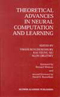 Theoretical Advances in Neural Computation and Learning