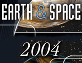 Earth & Space 2004
