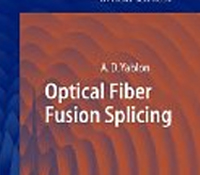 Book on optical fiber splicing by Andrew D. Yablon